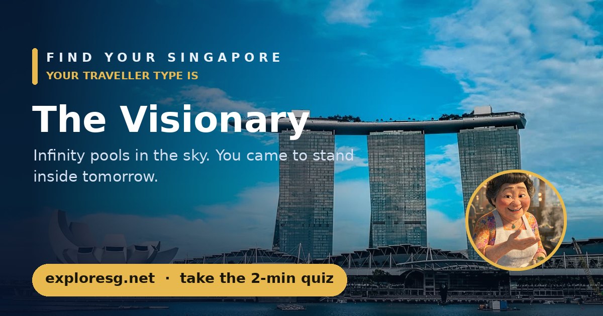 The Visionary — Find Your Singapore